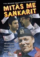 Mitäs me sankarit (1980)