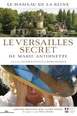 Poster for The Secret Versailles of Marie-Antoinette