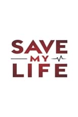 Poster for Save My Life: Boston Trauma