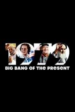 Poster for 1979: Big Bang of the Present 