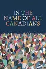Poster for In the Name of All Canadians