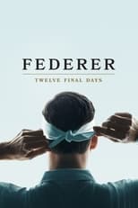 Poster for Federer: Twelve Final Days