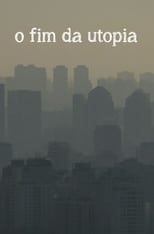 Poster for O fim da utopia