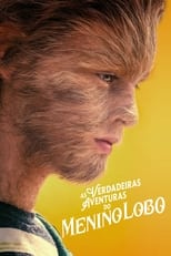 As Verdadeiras Aventuras do Menino Lobo Torrent (2021) Dual Áudio / Dublado WEB-DL 1080p – Download
