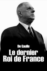 Poster for De Gaulle, the Last King of France 