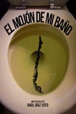 Poster for El Mojón de mi Baño 