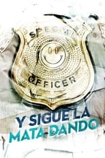 Poster for Y sigue la mata dando