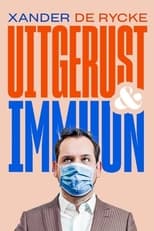 Poster for Xander De Rycke: Uitgerust & Immuun 