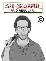 Poster for Ari Shaffir: Paid Regular 