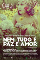 Nem Tudo é Paz e Amor poster
