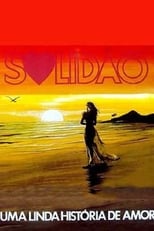 Poster for Solidão: Uma Linda História de Amor