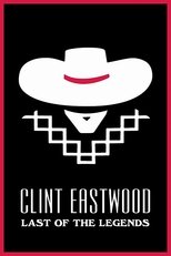 Poster for Clint Eastwood: Last of the Legends 