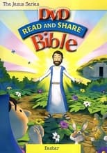 Poster for The Jesus Series - Easter: Read and Share DVD Bible 