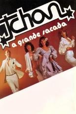 Tchan, a Grande Sacada poster image