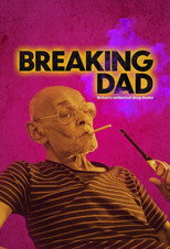 Breaking Dad: Britain’s Unlikeliest Drug Dealer poster