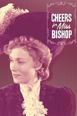 Cheers for Miss Bishop (1941)