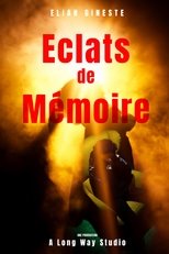 Eclats de Mémoire