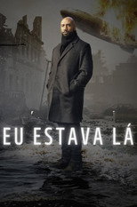 Eu Estava Lá: 1ª Temporada