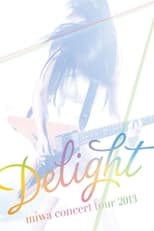 Poster for miwa concert tour 2013 "Delight" 