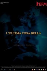 L'ultima cosa bella