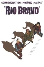 Poster for Commemoration: Howard Hawks' 'Rio Bravo' 