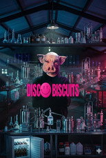 Disco Biscuits poster