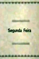 Poster for Segunda-Feira 