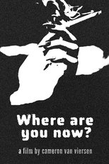 Where Are You Now? main poster
