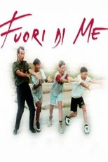 Poster for Fuori di me