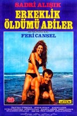 Poster for Erkeklik Öldü mü Abiler