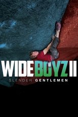 Wide Boyz II – Slender Gentlemen poster movie