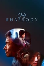 Poster for July Rhapsody