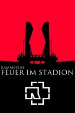 Poster for Rammstein: Feuer Im Stadion