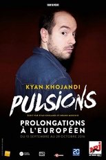 Kyan Khojandi : Pulsions (2019)