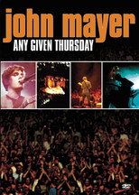 John Mayer: Any Given Thursday (2003)
