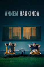 Annem Hakkında poster