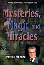 Mysteries, Magic and Miracles