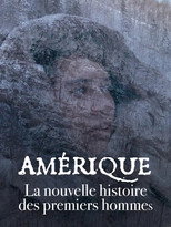 Amérique: la nouvelle histoire des premiers hommes (2023)