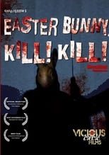 Poster for Easter Bunny Kill! Kill!