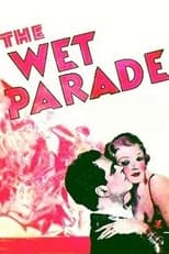 The Wet Parade (1932)