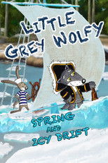 Little Grey Wolfy: Spring and Icy Drift