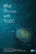 What Rhymes With Toxic main poster