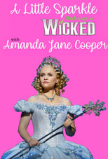 Poster for A Little Sparkle: Backstage at 'Wicked' with Amanda Jane Cooper