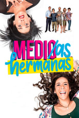 Poster for Medias hermanas