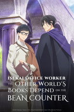 Nonton Isekai Office Worker: The Other World’s Books Depend on the Bean Counter (2026)