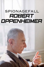 Spionagefall Robert Oppenheimer