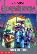 Goosebumps: Calling All Creeps