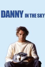 Poster for Danny in the Sky