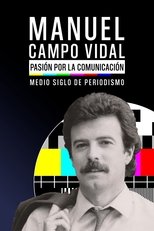 Manuel Campo Vidal: pasión por la Comunicación.