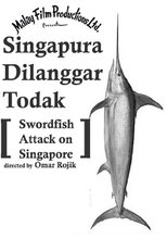 Poster for Swordfish Attack on Singapore 